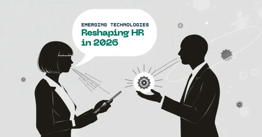 Emerging Technologies Reshaping HR